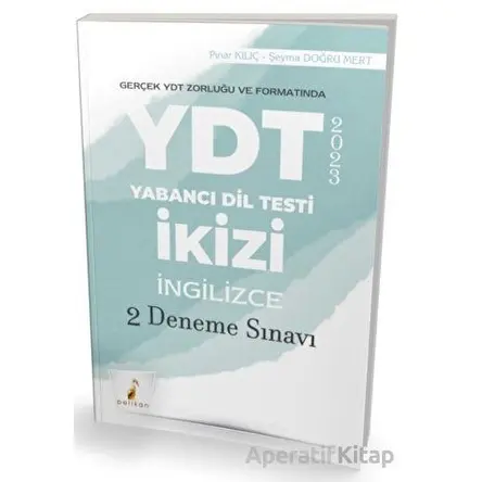 YDT İkizi İngilizce 2 Deneme Sınavı - Pınar Kılıç - Pelikan Tıp Teknik Yayıncılık