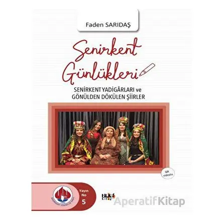 Senirkent Günlükleri - Faden Sarıdaş - Tilki Kitap