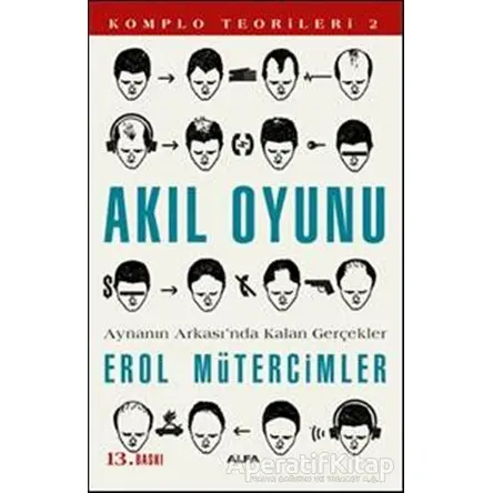 Akıl Oyunu - Erol Mütercimler - Alfa Yayınları