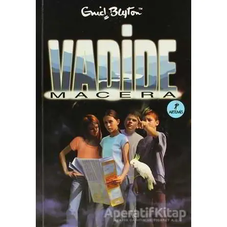 Vadide Macera - Enid Blyton - Artemis Yayınları