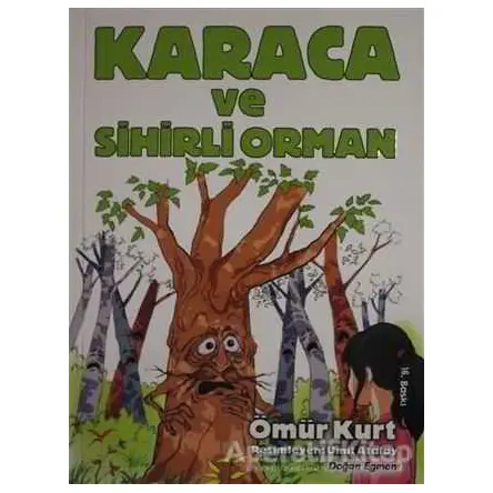 Karaca ve Sihirli Orman - Ömür Kurt - Doğan Egmont Yayıncılık
