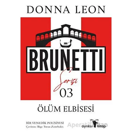 Ölüm Elbisesi - Brunetti Serisi 3 - Donna Leon - Ayrıksı Kitap