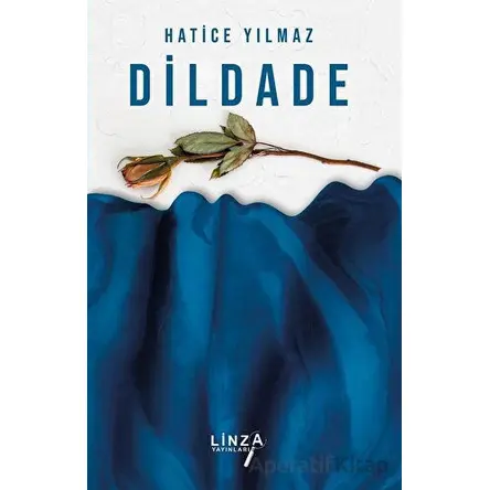 Dildade - Hatice Yılmaz - Linza Yayınları
