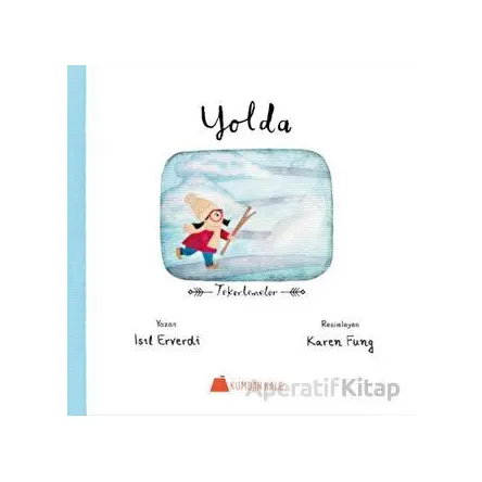 Yolda - Işıl Erverdi - Kumdan Kale