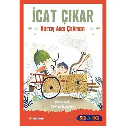 İcat Çıkar - Koray Avcı Çakman - Tudem Yayınları