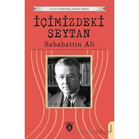 İçimizdeki Şeytan - Sabahattin Ali - Dorlion Yayınları