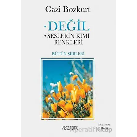 Değil - Gazi Bozkurt - Yüzleşme Yayınları