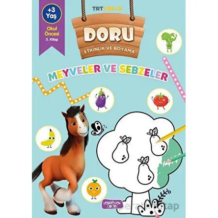 Doru Etkinlik ve Boyama – Meyveler ve Sebzeler - Kolektif - Yediveren Çocuk