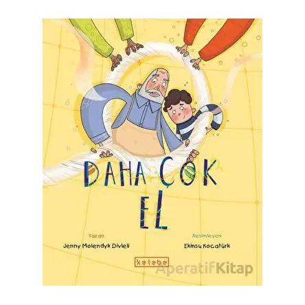Daha Çok El - Jenny Molendyk Divleli - Ketebe Çocuk