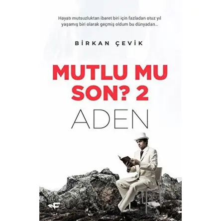 Mutlu Mu Son? 2 - Aden - Birkan Çevik - Flora Kitap