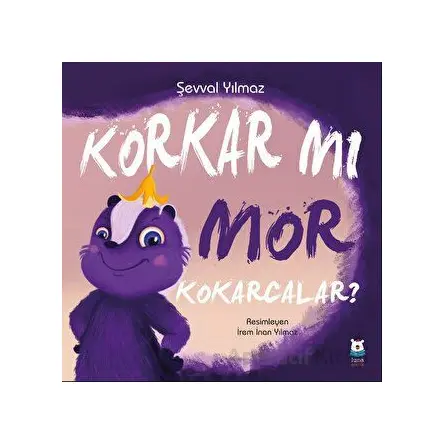 Korkar mı Mor Kokarcalar? - Şevval Yılmaz - Luna Çocuk Yayınları
