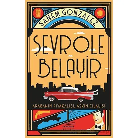 Şevrole Belayir - Sanem Gonzalez - Nemesis Kitap