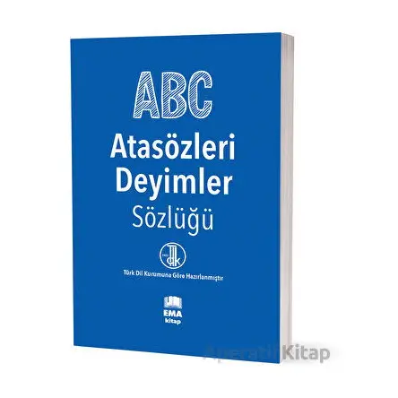 Atasözleri Deyimler Sözlüğü - Kolektif - Ema Kitap