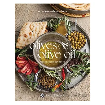 Olives and Olive Oil - Müge Nebioğlu - Remzi Kitabevi