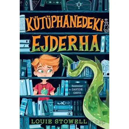 Kütüphanedeki Ejderha - Louie Stowell - Mavibulut Yayınları