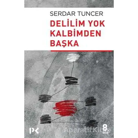 Delilim Yok Kalbimden Başka - Serdar Tuncer - Profil Kitap