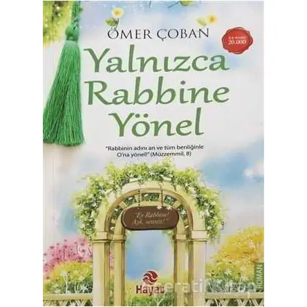 Yalnızca Rabbine Yönel - Ömer Çoban - Hayat Yayınları