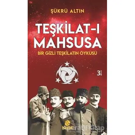 Teşkilat-ı Mahsusa - Şükrü Altın - Hayat Yayınları