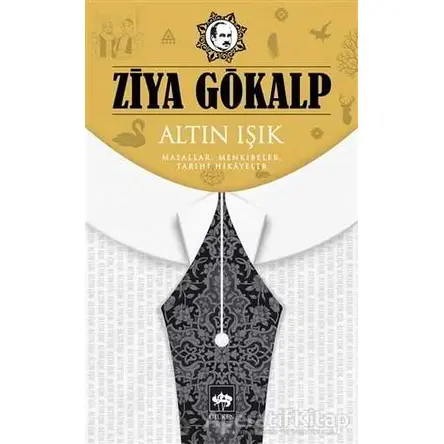 Altın Işık - Ziya Gökalp - Ötüken Neşriyat