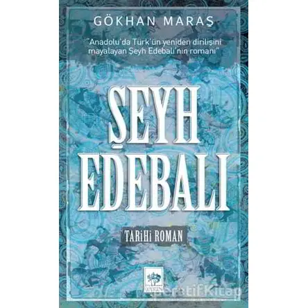 Şeyh Edebalı - Gökhan Maraş - Ötüken Neşriyat