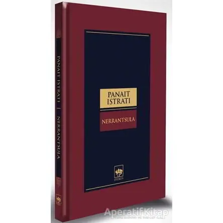 Nerrantsula - Panait Istrati - Ötüken Neşriyat