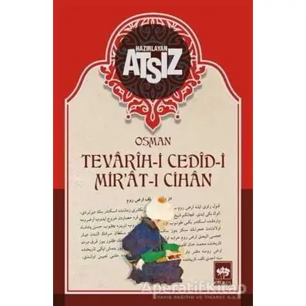 Tevarih-i Cedid-i Mirat-ı Cihan - Hüseyin Nihal Atsız - Ötüken Neşriyat