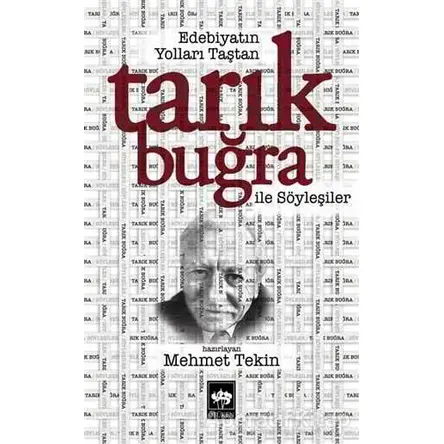 Edebiyatın Yolları Taştan - Mehmet Tekin - Ötüken Neşriyat