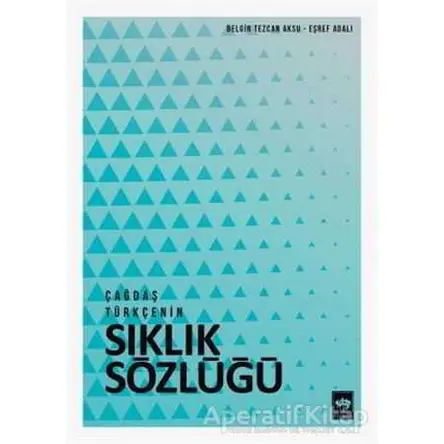 Çağdaş Türkçenin Sıklık Sözlüğü - Belgin Tezcan Aksu - Ötüken Neşriyat
