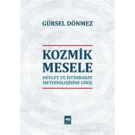 Kozmik Mesele - Gürsel Dönmez - Ötüken Neşriyat