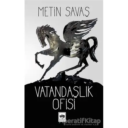 Vatandaşlık Ofisi - Metin Savaş - Ötüken Neşriyat