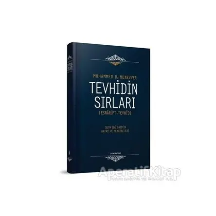 Tevhidin Sırları - Muhammed b. Münevver - Semerkand Yayınları