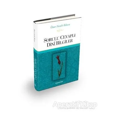 Sorulu Cevaplı Dini Bilgiler - Ömer Nasuhi Bilmen - Semerkand Yayınları