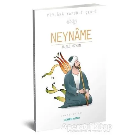Neyname - Mevlana Yakub-i Çerhi - Semerkand Yayınları