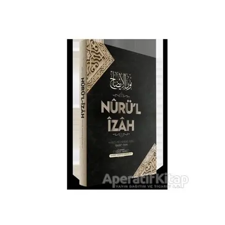 Nurül İzah - Hasan b. Ammar eş-Şürünbülali - Semerkand Yayınları
