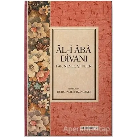 Al-i Aba Divanı - Kolektif - Semerkand Yayınları