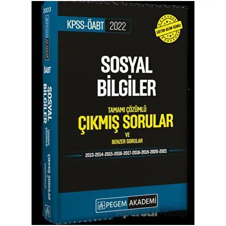 2022 KPSS ÖABT Sosyal Bilgiler Tamamı Çözümlü Çıkmış Sorular ve Benzer Sorular