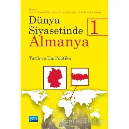 Dünya Siyasetinde Almanya 1 - Murat Önsoy - Nobel Akademik Yayıncılık