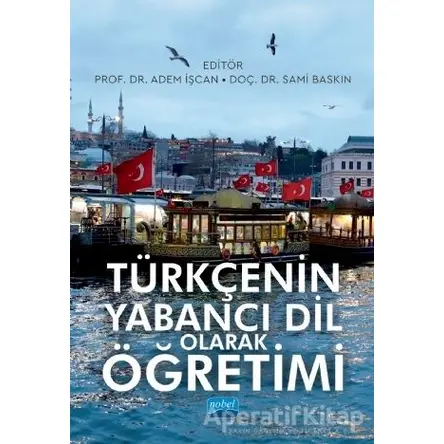 Türkçenin Yabancı Dil Olarak Öğretimi - Mustafa Altun - Nobel Akademik Yayıncılık