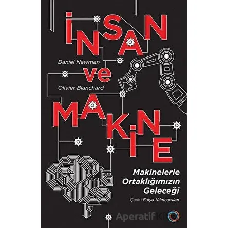 İnsan ve Makine - Olivier Blanchard - Orenda