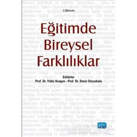 Eğitimde Bireysel Farklılıklar - Yıldız Kuzgun - Nobel Akademik Yayıncılık