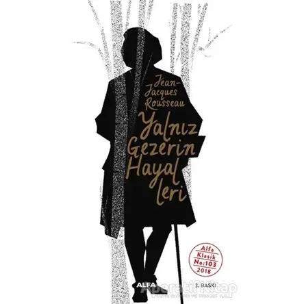 Yalnız Gezerin Hayalleri - Jean Jacgues Rousseau - Alfa Yayınları