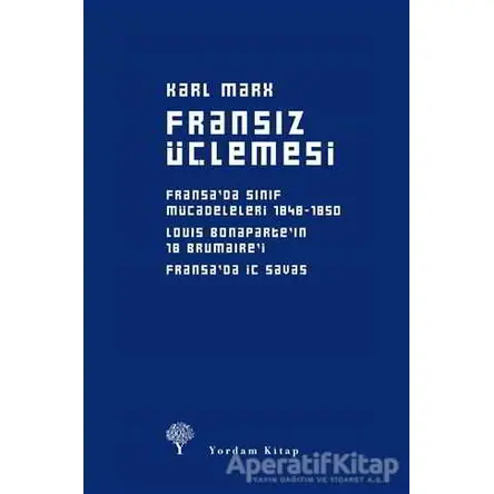 Fransız Üçlemesi (Ciltli) - Karl Marx - Yordam Kitap