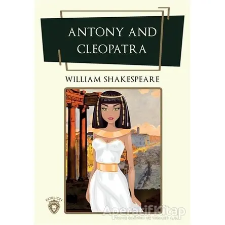 Antony and Cleopatra - William Shakespeare - Dorlion Yayınları