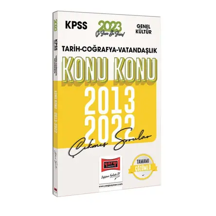 Yargı 2023 KPSS Genel Kültür (Tarih-Coğrafya-Vatandaşlık) 2013-2022 Konu Çıkmış Sorular ve Çözümleri