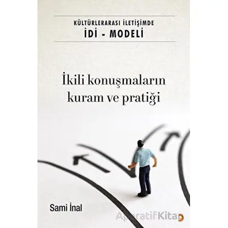 Kültürlerarası İletişimde İDİ - Modeli - Sami İnal - Cinius Yayınları