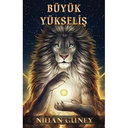Büyük Yükseliş - Nihan Güney - Ayyıldız Kitap
