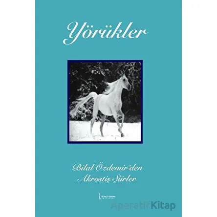 Yörükler - Bilal Özdemir - İkinci Adam Yayınları