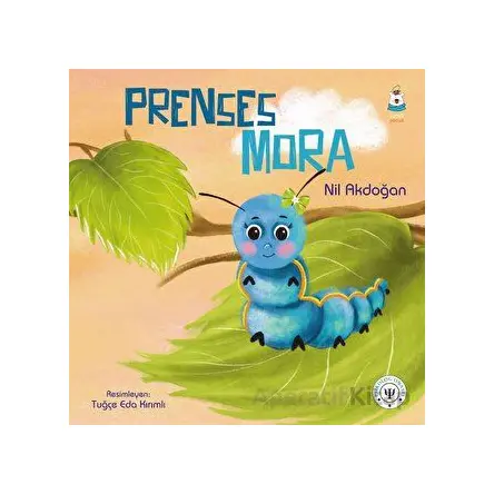 Prenses Mora - Nil Akdoğan - Luna Çocuk Yayınları