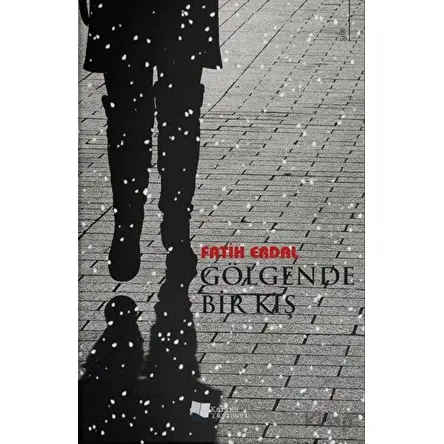 Gölgende Bir Kış - Fatih Erdal - Karina Yayınevi