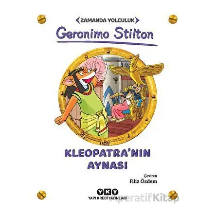 Kleopatranın Aynası - Zamanda Yolculuk - Geronimo Stilton - Yapı Kredi Yayınları